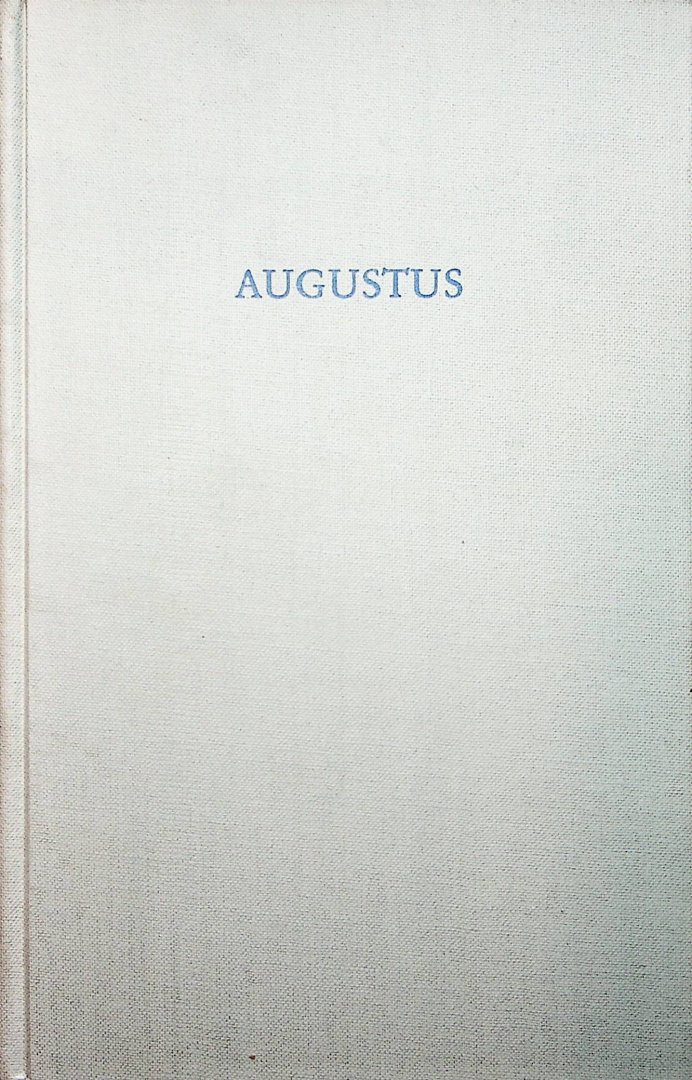 Schmitthenner, Walter [hrsg] - Augustus / Hrsg. von Walter Schmitthenner