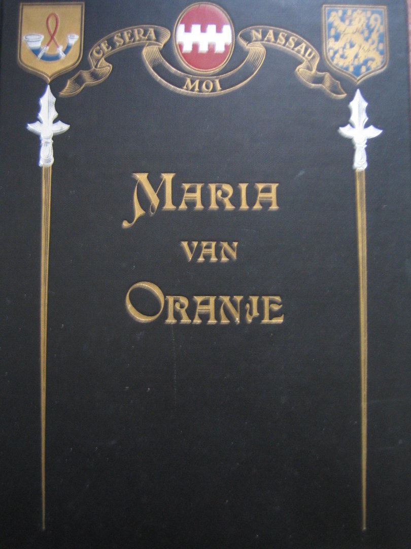 Zeggelen, Marie C. van - Maria van Oranje