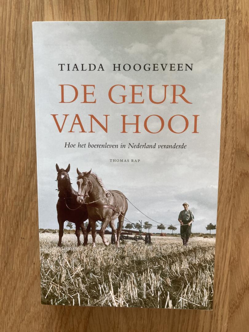 Hoogeveen, Tialda - De geur van hooi