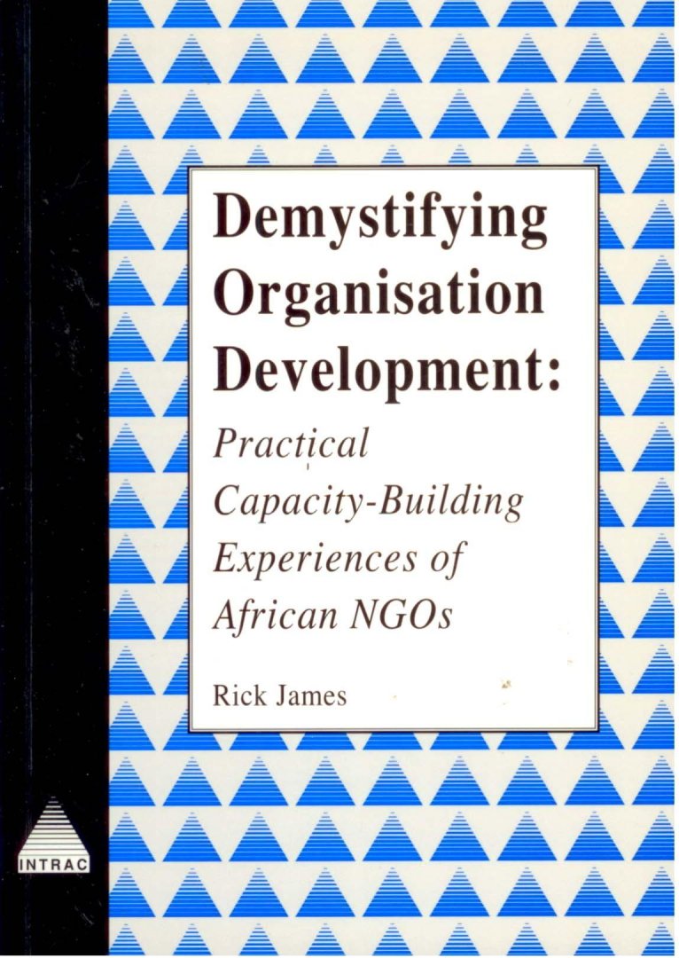James, Rick - Demystifying Organisational Development: Practical Capacity-building Experiences of African NGOs.
