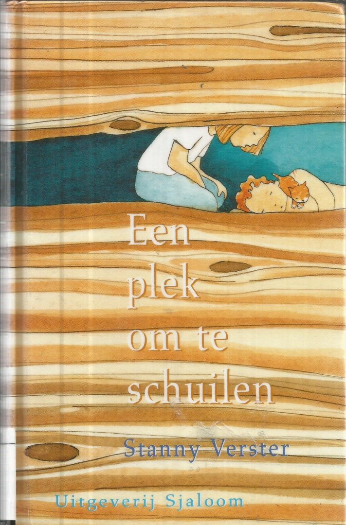 Verster, Stanny - Een plek om te schuilen