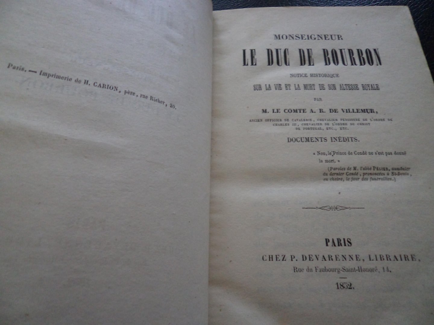 DE VILLEMUR, M. LE COMPTE A.R. - (1852) - ‎MONSEIGNEUR LE DUC DE BOURBON. Notice historique sur la vie et la mort de son Altesse Royale. Documents inédits.‎