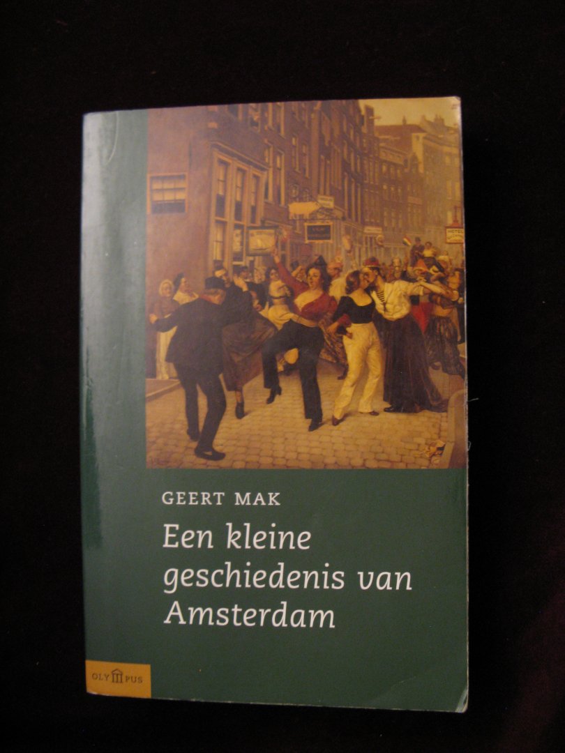 Mak, G. - Een kleine geschiedenis van Amsterdam