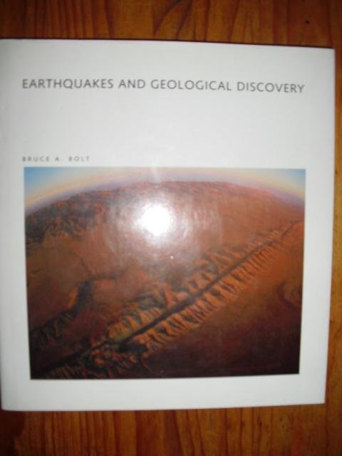 Bolt, Bruce A. - Earthquakes and geological discovery