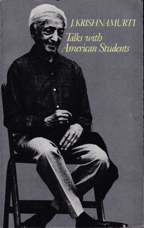 Krishnamurti, J. - Talks with american Students