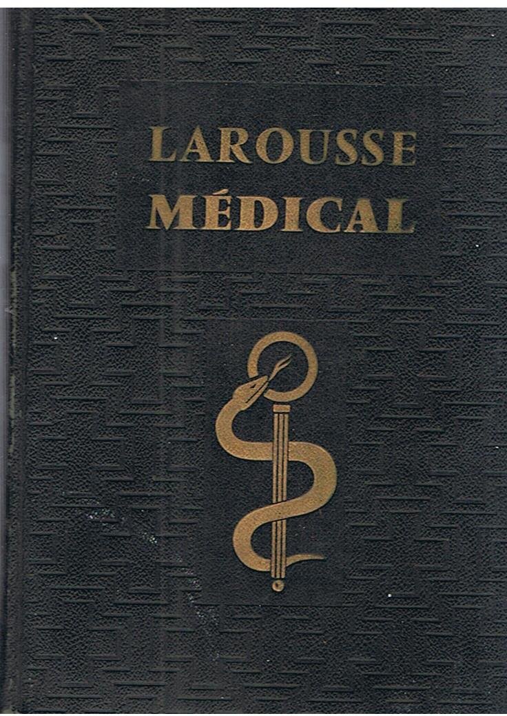Redactie - Larousse Medical -illustré