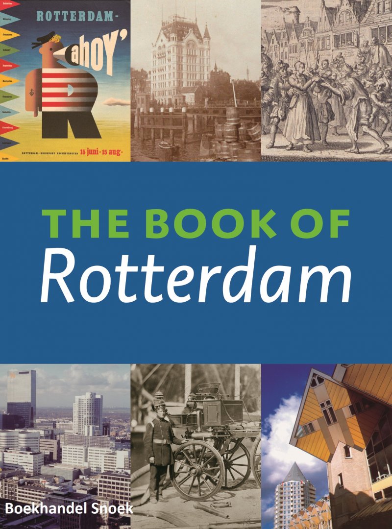 Arie van der Schoor - The book of Rotterdam
