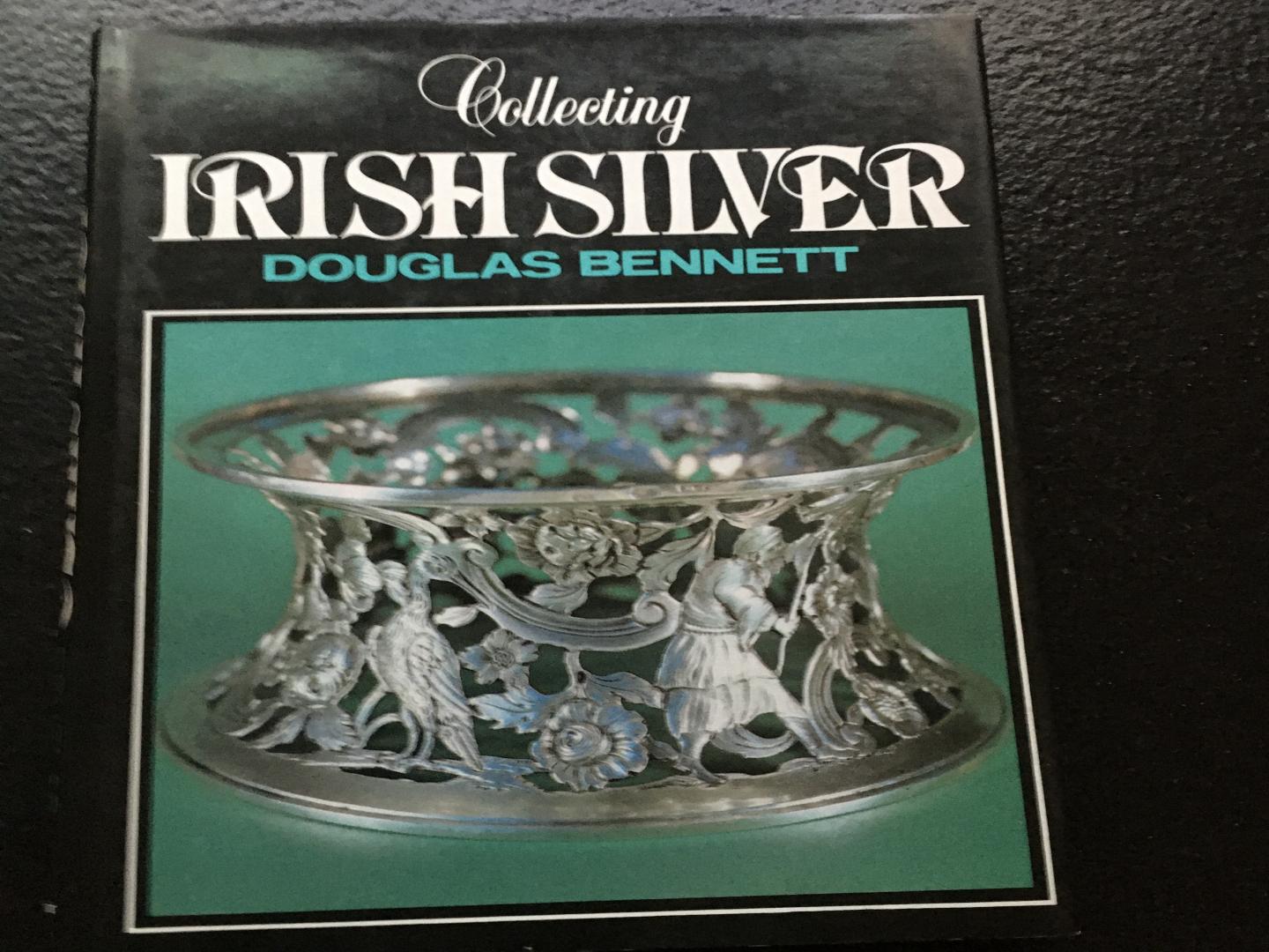 Bennett Douglas - Collecting Irish Silver