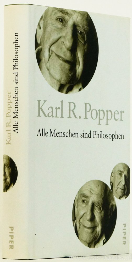 POPPER, K.R. - Alle Menschen sind Philosophen. Herausgegeben von Heidi Bohnet und Klaus Stadler.
