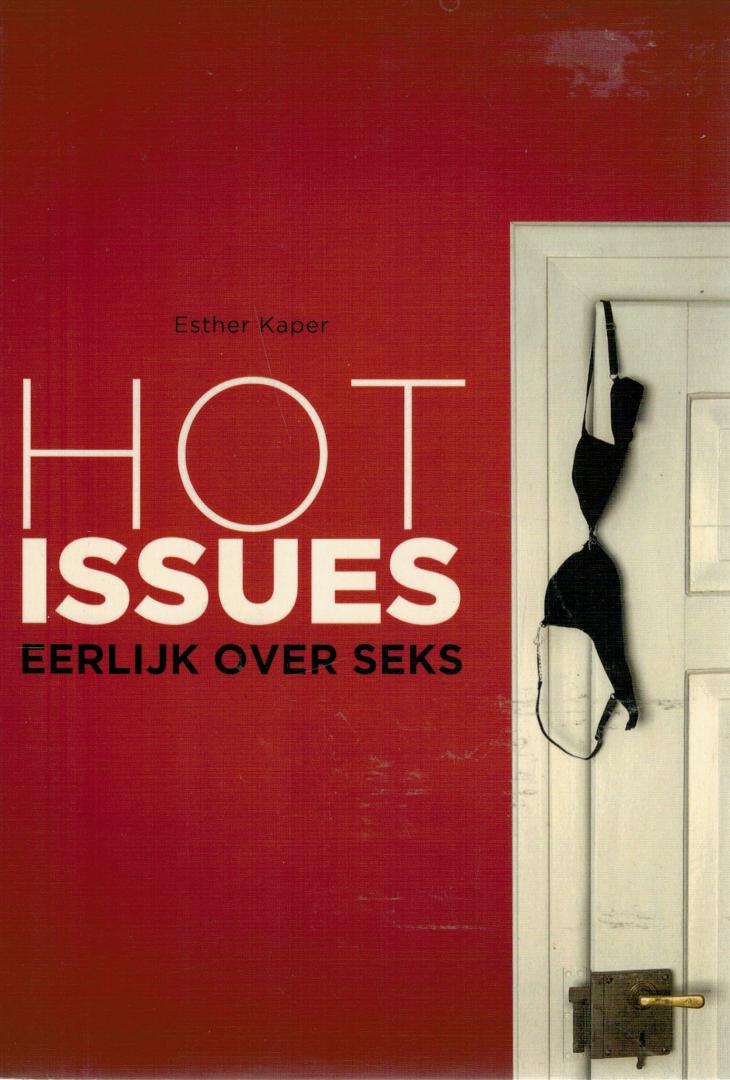 Kaper, Esther - Hot Issues / Eerlijk over seks