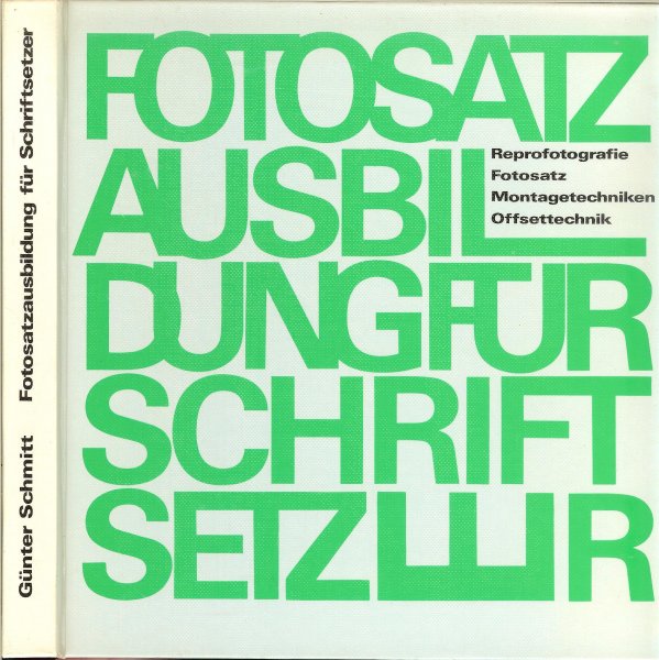 Schmitt  Gunter .. mit Eberhard Friemel  en Bruno Eymann  und Eberhard Grimm  mit  Paul Kaser - Fotosatzausbildung Fuer Schriftsetzer