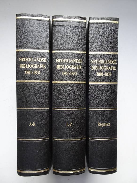 Koninklijke Bibliotheek. - Nederlandse Bibliografie 1801-1832. 3 Delen, "A-K", "L-Z" en "Registers".
