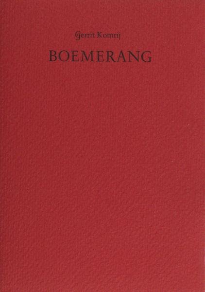 Komrij, Gerrit. - Boemerang.