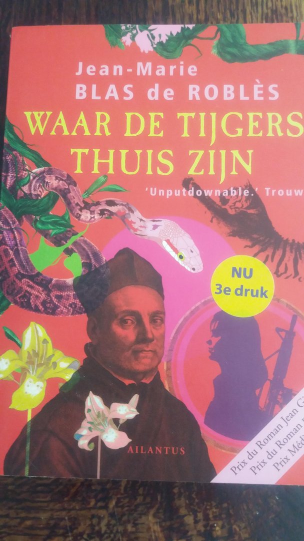 Blas de Roblès, Jean-Marie - Waar de tijgers thuis zijn
