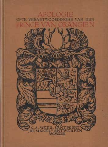  - Apologie ofte verantwoordinge van den Prince van Orangien
