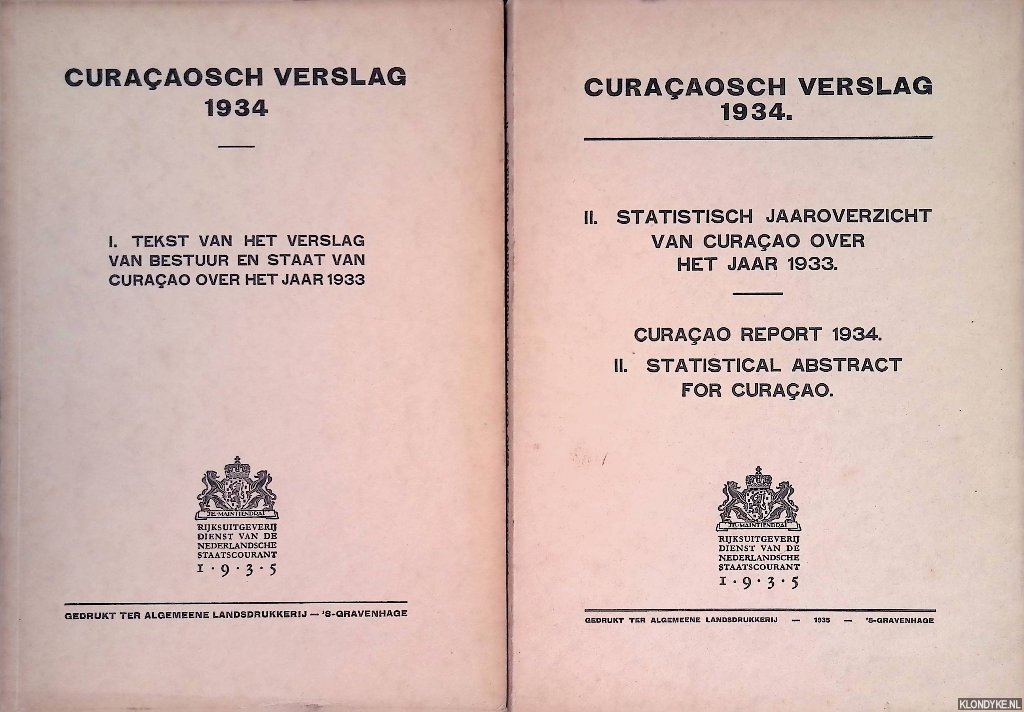 Diverse auteurs - Curaçaosch verslag 1934 (2 delen)