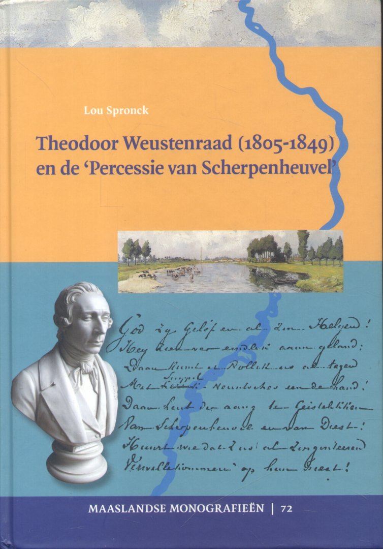 Spronck, Lou - Theodoor Weustenraad (1805 - 1849) en de 'Percessie van Scherpenheuvel')