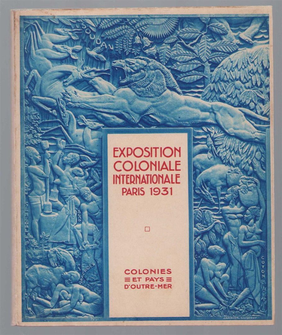 G Goor - Exposition coloniale internationale de Paris en 1931 : colonies et pays d'outre-mer