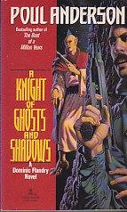 Anderson, Poul - A Knight of Ghosts and Shadows