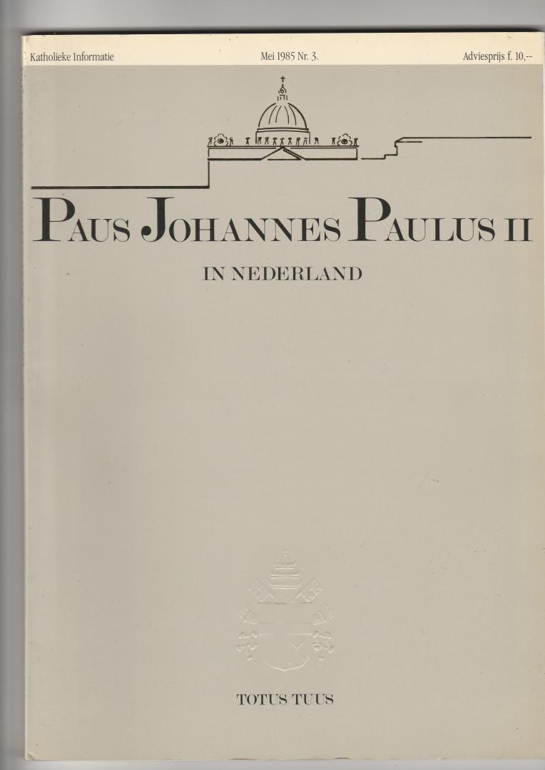  - Paus Johannes Paulus II in Nederland / druk 1 Katholieke informatie nr. 3