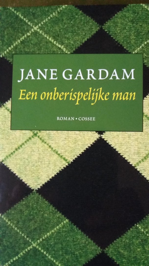 Gardam, Jane - Een onberispelijke man