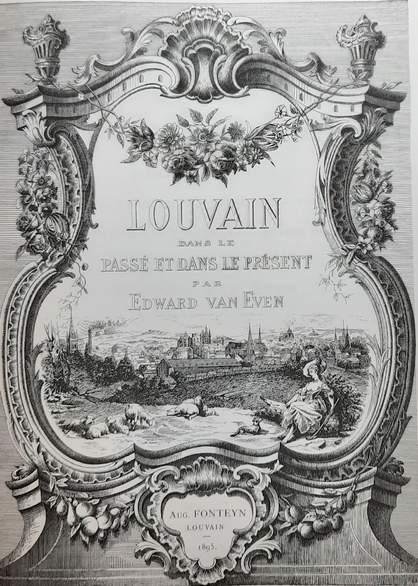 VAN EVEN Edward, [HUYBENS Gilbert, VAN UYTVEN Raymond, CALUWAERTS Jan, CEUNEN Marika, REEKMANS Paul] - Louvain dans le passé & dans le présent. Formation de la ville, événements mémorables, territoire, topographie, institutions, monuments, oeuvres d'art [2 volumes]