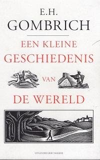 Gombrich, E. H. - Een kleine geschiedenis van de wereld