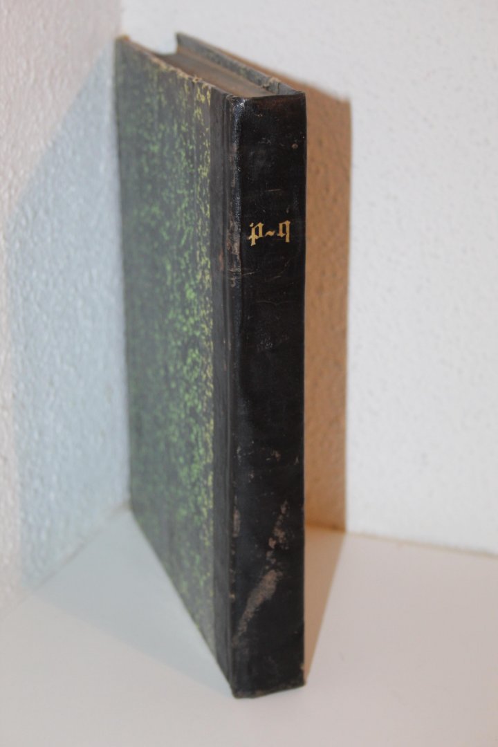 Staringh, Jacob Gerard - Bybels Zakelyk Woordenboek … door Jacob Gerard Staringh. Letter P. en Q. Zesde deel, tweede stuk