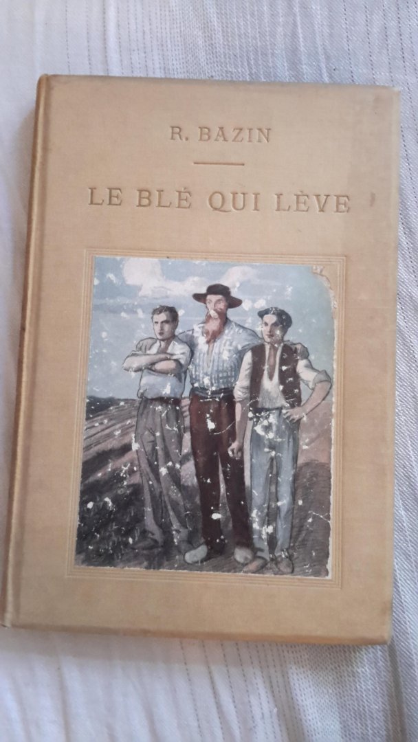 Bazin, René (ill. de Adolphe Gumery) - Le Blé qui léve