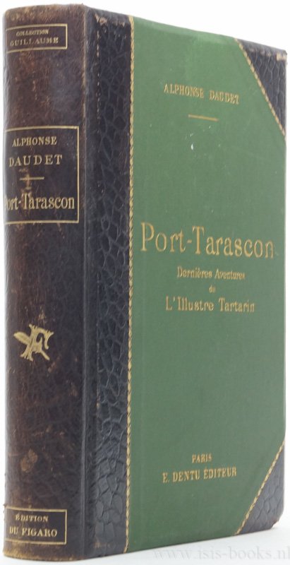 DAUDET, A. - Port-Tarascon. Dernières aventures de l'illustré Tartarin.