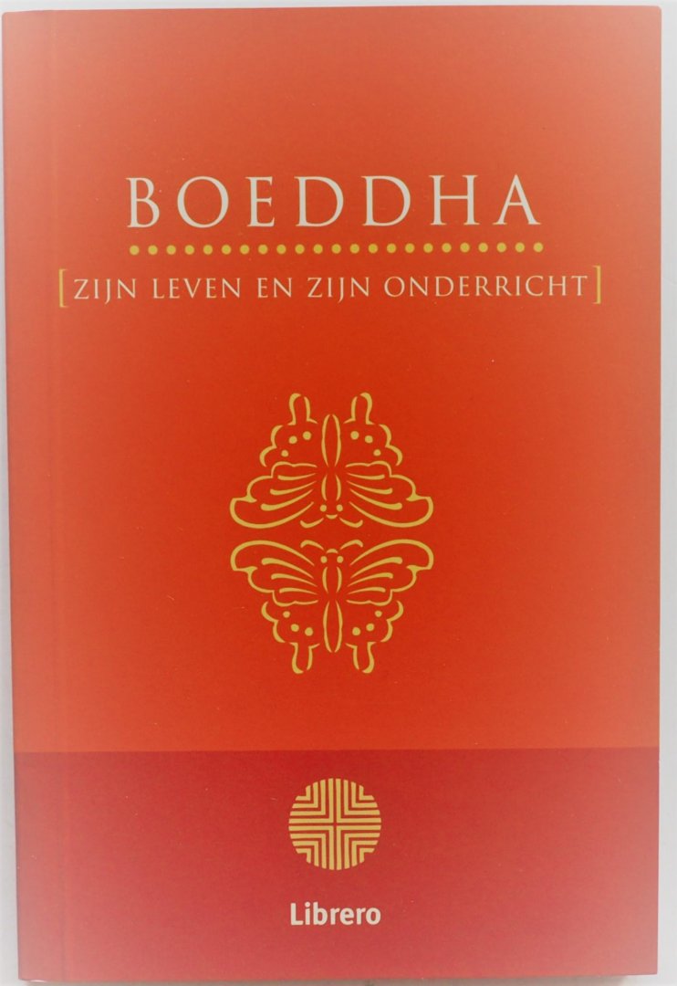 Raskin Donna, vert. Verheyen May - Boeddha zijn leven en zijn onderricht