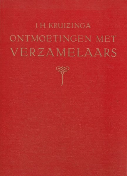 JH Kruizinga - Ontmoetingen met verzamelaars