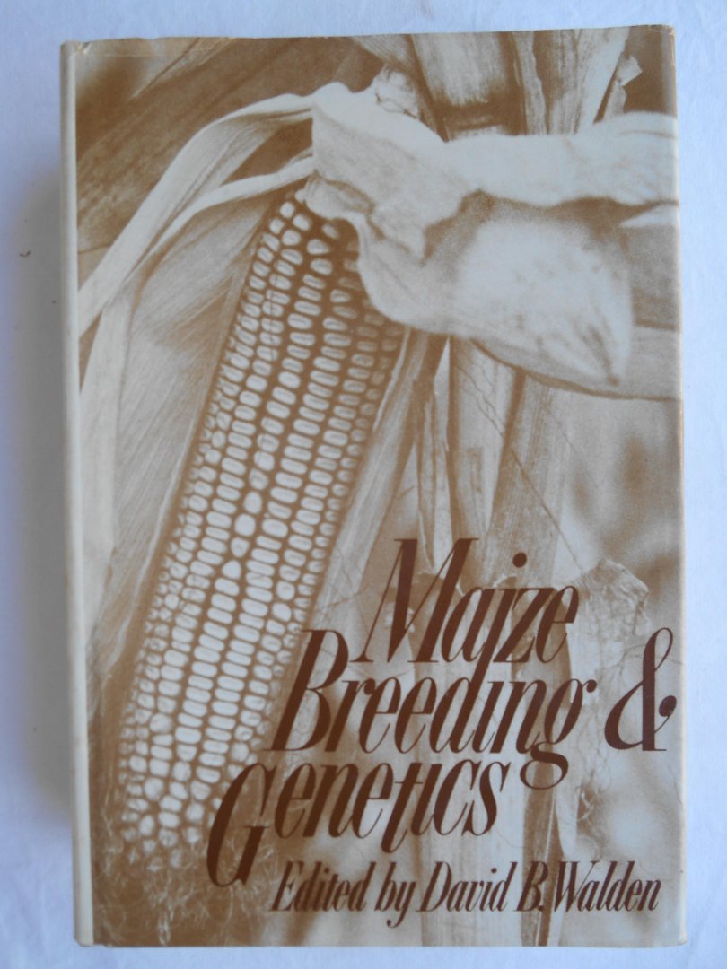 David B. Walden - Maize Breeding and Genetics