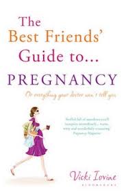 Iovine, Vicki - The best friends' guide to...pregnancy