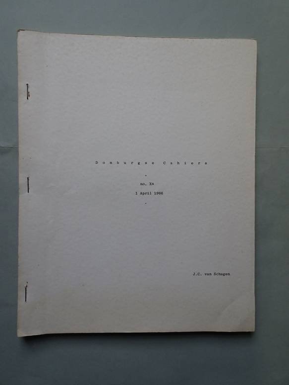 Schagen, J.C. van. - Domburgse Cahiers no. Xa, 1 april 1966. Voor vrije vogels.