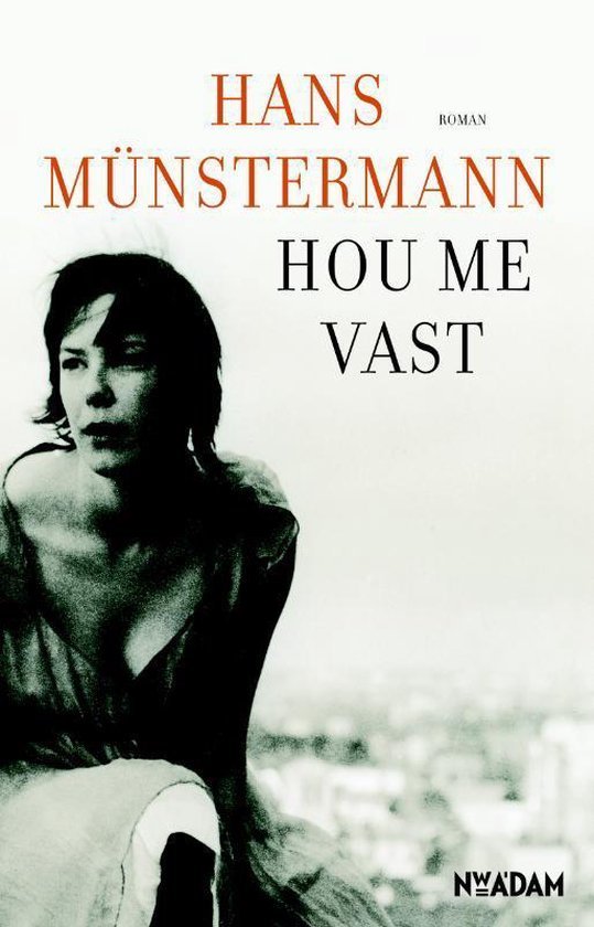 Münstermann, Hans - Hou me vast