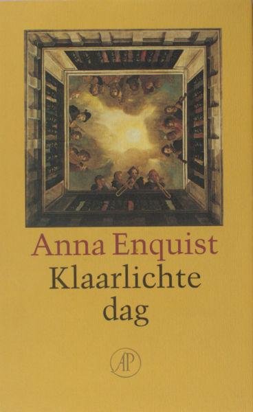 Enquist, Anna. - Klaarlichte dag.