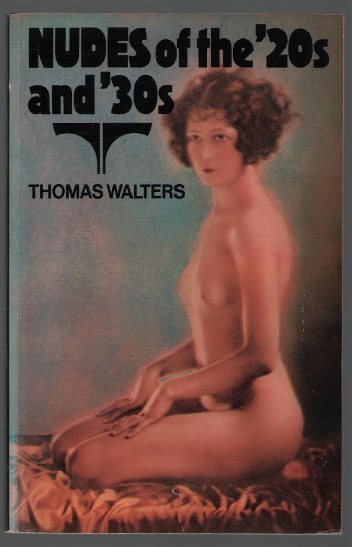 Thomas Walters - Nudes of the '20s and '30s