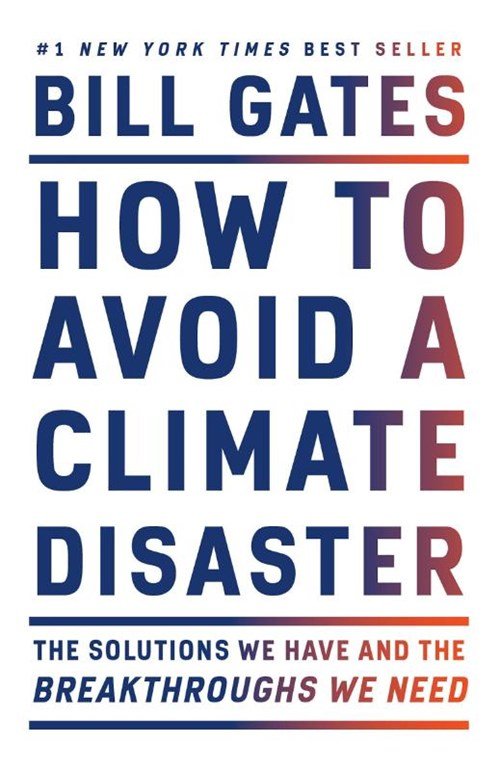 bill gates - How to avoid a climate disaster