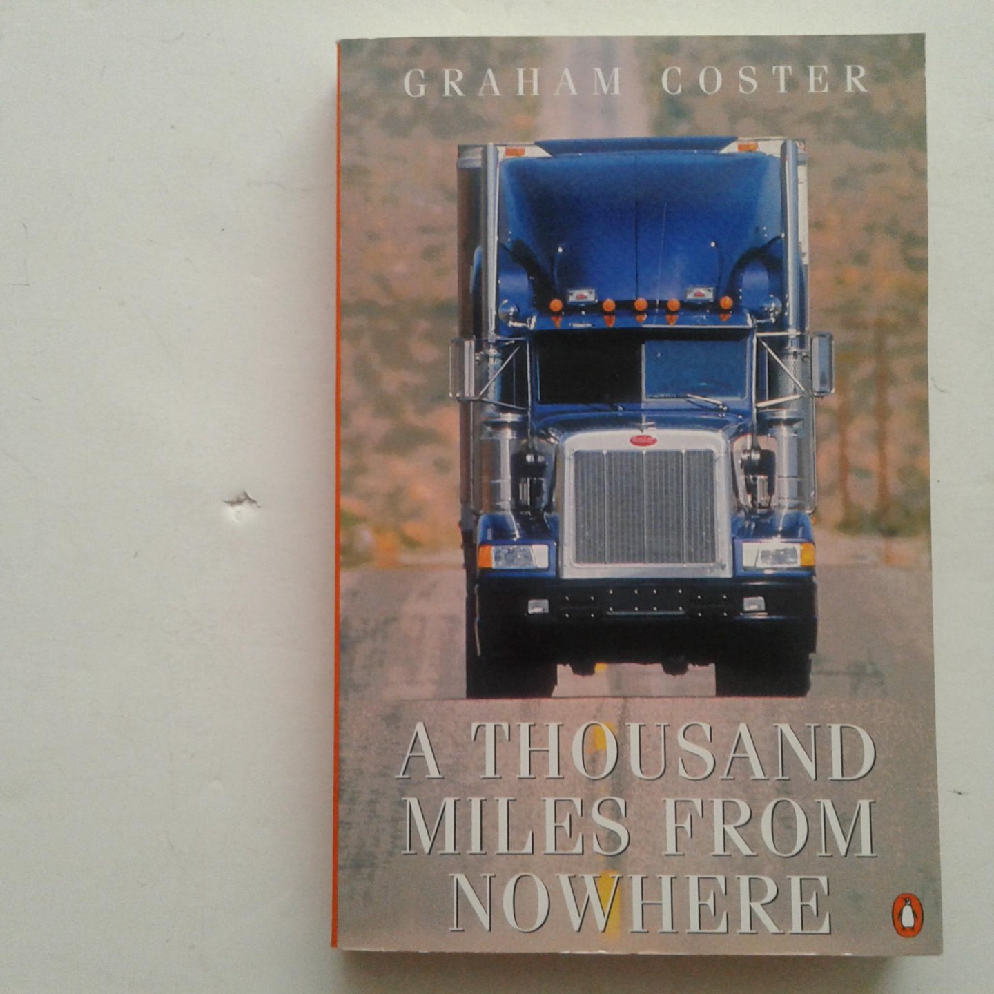 Coster, Graham - A Thousand Miles from Nowhere