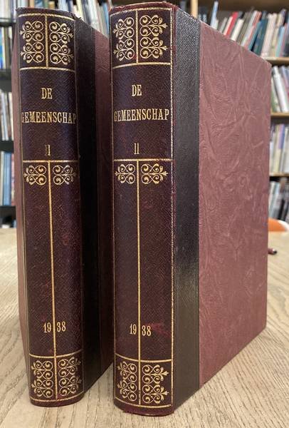 GEMEENSCHAP, DE., BOURBON, LOUIS DE., COOLEN, ANTOON., DUINKERKEN, ANTON VAN., ENGELMAN, JAN., OOSTEN, A.J.D. VAN., GIJSEN, MARNIX. & VERCAMMEN, JAN. - De Gemeenschap. Jaargang 14, 1938. Maandblad onder redactie van Mr. Louis de Bourbon, Antoon Coolen, Anton van Duinkerken, Jan Engelman, Marnix Gijsen, A.J.D. van Oosten en Jan Vercammen.  [Gebonden in twee banden]