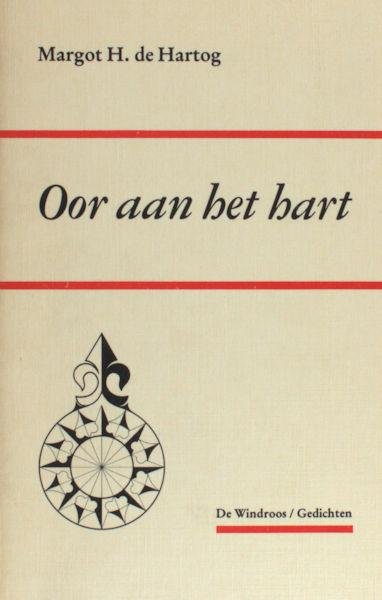 Hartog, Margot H. - Oor aan het hart.