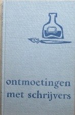 Ritter, P.H - Boekenweekgeschenk: Ontmoetingen met schrijvers Ritter, P.H - Boekenweekgeschenk: Ontmoetingen met schrijvers