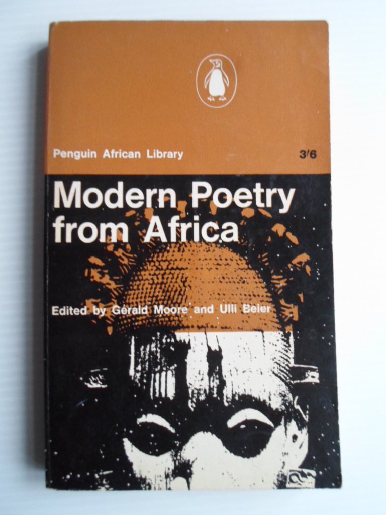 Moore, Gerald & Ulli Beier, Ed by - Modern Poetry from Africa