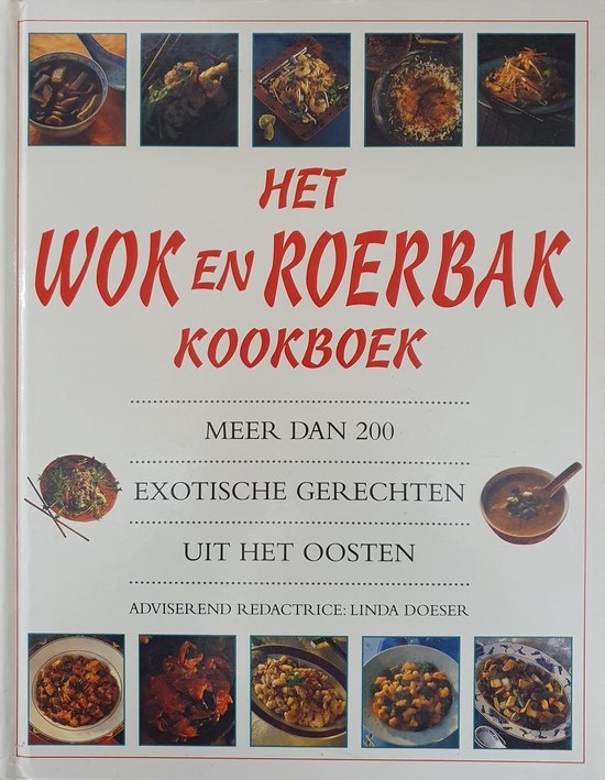 Linda Doeser - het WOK en ROERBAK kookboek