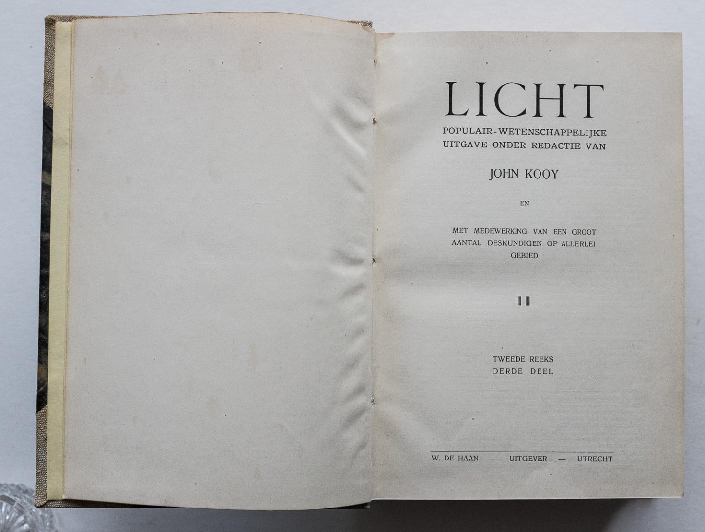 Kooy, John (red.) - Licht - populair-wetenschappelijke uitgave onder redactie van John Kooy - 3e deel