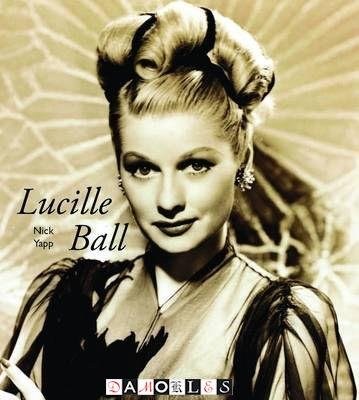 Nick Yapp - Lucille Ball