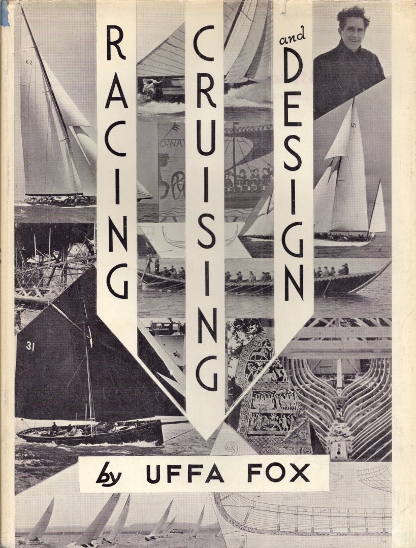 Fox, Uffa - Racing, Cruising and Design