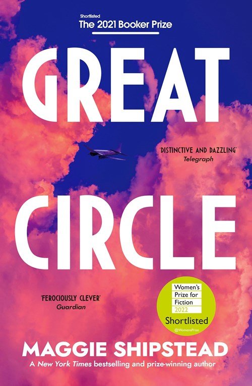 Maggie Shipstead - Great Circle