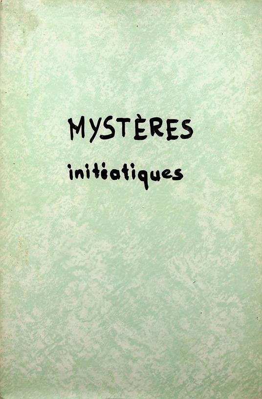 Durville, Henri - Mystères initiatiques